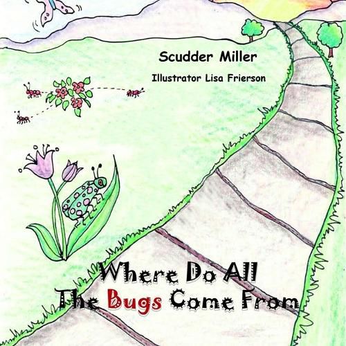 Cover image for Where Do All The Bugs Come From