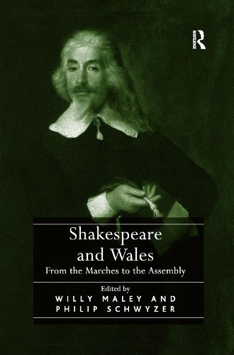 Cover image for Shakespeare and Wales: From the Marches to the Assembly