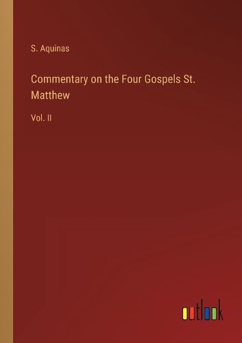 Cover image for Commentary on the Four Gospels St. Matthew