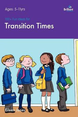 Cover image for 100+ Fun Ideas for Transition Times