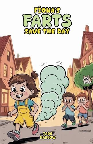 Cover image for Fiona's Farts Save the Day