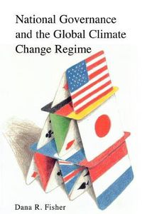 Cover image for National Governance and the Global Climate Change Regime