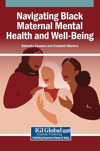 Cover image for Navigating Black Maternal Mental Health and Well-Being