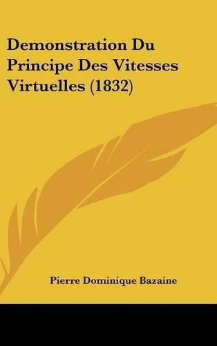 Cover image for Demonstration Du Principe Des Vitesses Virtuelles (1832)