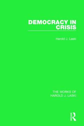 Cover image for Democracy in Crisis (Works of Harold J. Laski)