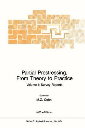 Cover image for Partial Prestressing, From Theory to Practice: Volume I. Survey Reports