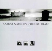 Cover image for Ghost Watcher's Guide to Ireland, A