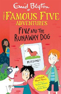 Cover image for Famous Five Colour Short Stories: Five and the Runaway Dog