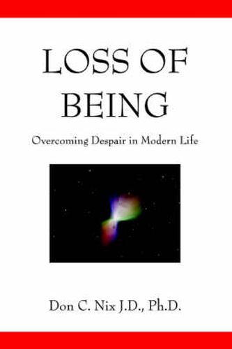 Cover image for Loss of Being: Overcoming Despair in Modern Life