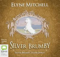 Cover image for Silver Brumby, Silver Dingo