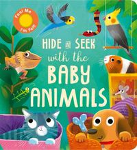 Cover image for Hide and Seek with the Baby Animals