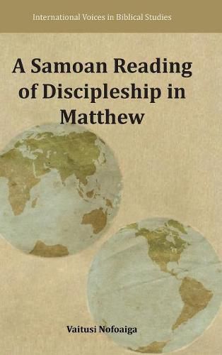 Cover image for A Samoan Reading of Discipleship in Matthew