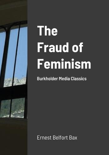 The Fraud of Feminism