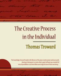 Cover image for The Creative Process in the Individual - Thomas Troward