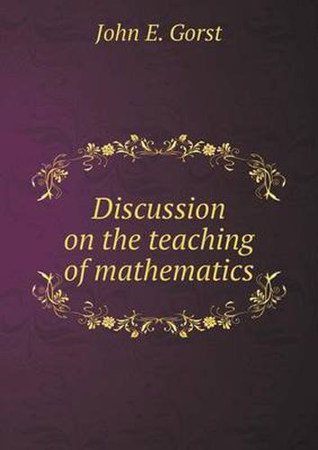 Cover image for Discussion on the teaching of mathematics