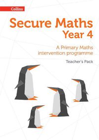 Cover image for Secure Year 4 Maths Teacher's Pack: A Primary Maths Intervention Programme