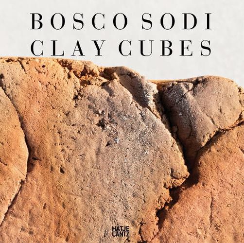 Cover image for Bosco Sodi: Clay Cubes