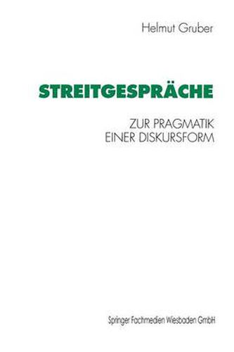 Cover image for Streitgesprache: Zur Pragmatik Einer Diskursform