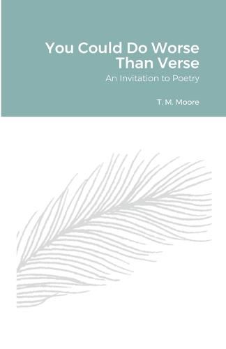 Cover image for You Could Do Worse Than Verse