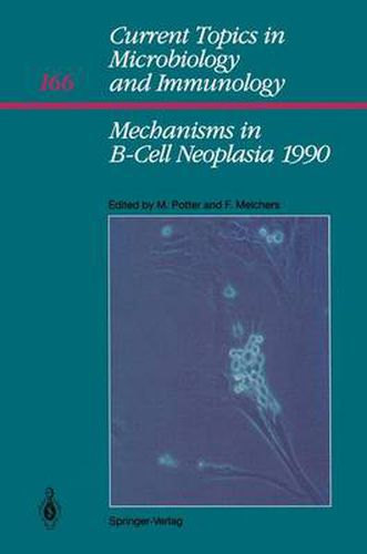 Mechanisms in B-Cell Neoplasia 1990: Workshop 1990 at the National Cancer Institute National Institutes of Health Bethesda, MD, USA, March 28-30,1990