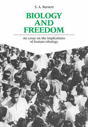 Cover image for Biology and Freedom: An Essay on the Implications of Human Ethology