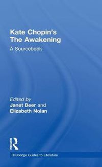 Cover image for Kate Chopin's The Awakening: A Routledge Study Guide and Sourcebook