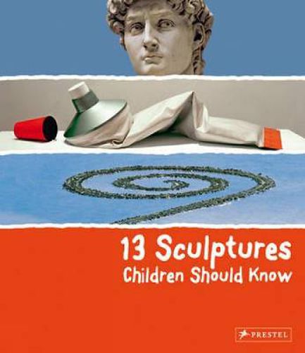 Cover image for 13 Sculptures Children Should Know
