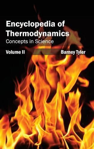 Cover image for Encyclopedia of Thermodynamics: Volume 2 (Concepts in Science)