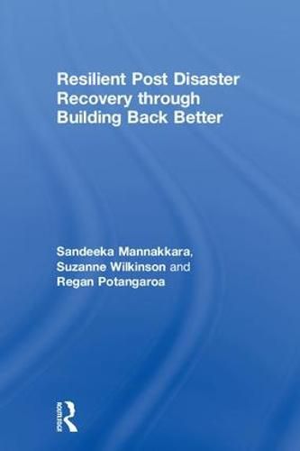 Cover image for Resilient Post Disaster Recovery through Building Back Better