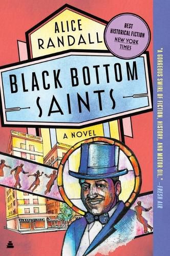 Black Bottom Saints: A Novel