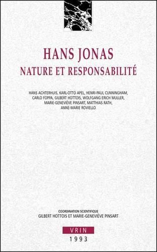 Hans Jonas: Nature Et Responsabilite