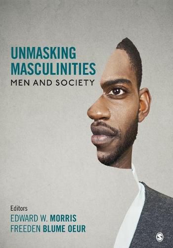 Cover image for Unmasking Masculinities: Men and Society