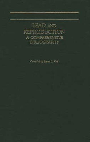 Lead and Reproduction: A Comprehensive Bibliography