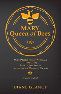 Cover image for Mary Queen of Bees