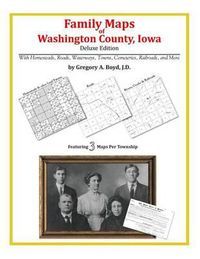 Cover image for Family Maps of Washington County, Iowa