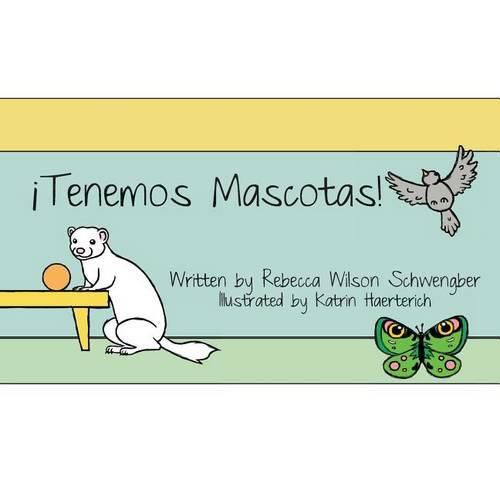 !Tenemos Mascotas!