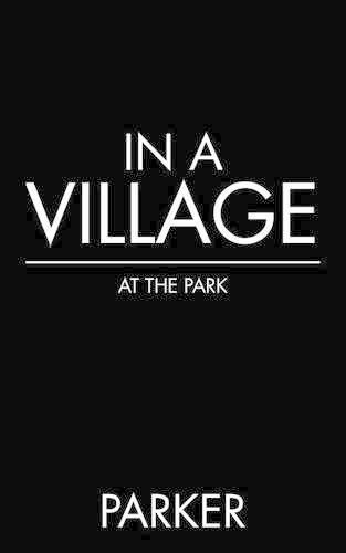 Cover image for In a Village: At the Park