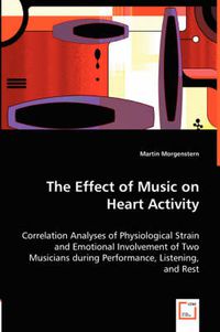 Cover image for The Effect of Music on Heart Activity