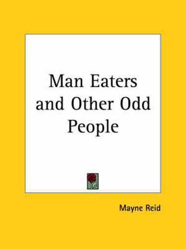 Cover image for Man Eaters and Other Odd People (1880)