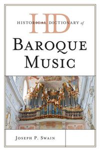 Cover image for Historical Dictionary of Baroque Music