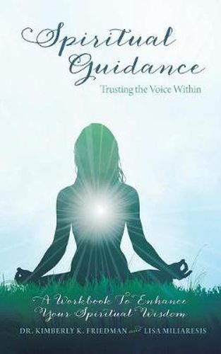 Cover image for Spiritual Guidance: Trusting the Voice Within: A Workbook to Enhance Your Spiritual Wisdom