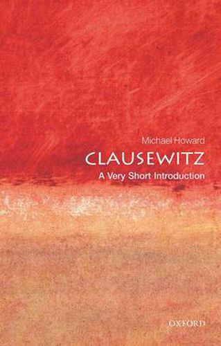 Cover image for Clausewitz: A Very Short Introduction