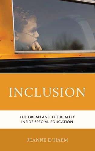 Cover image for Inclusion: The Dream and the Reality Inside Special Education