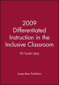 Cover image for 2009 Differentiated Instruction in the Inclusive Classroom: PD Toolkit Set