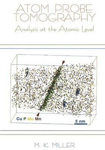 Cover image for Atom Probe Tomography: Analysis at the Atomic Level