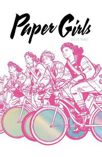 Cover image for Paper Girls Deluxe Edition, Volume 3