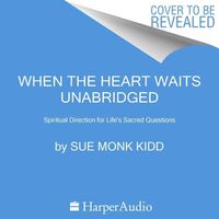 Cover image for When the Heart Waits