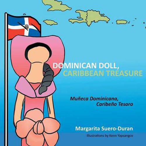 Cover image for Dominican Doll, Caribbean Treasure: Muneca Dominicana, Caribeno Tesoro