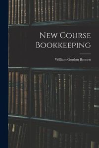 Cover image for New Course Bookkeeping