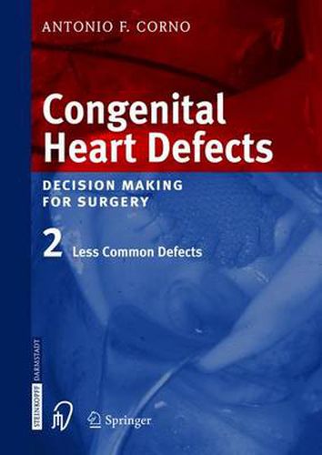 Congenital Heart Defects: Decision Making for Cardiac Surgery